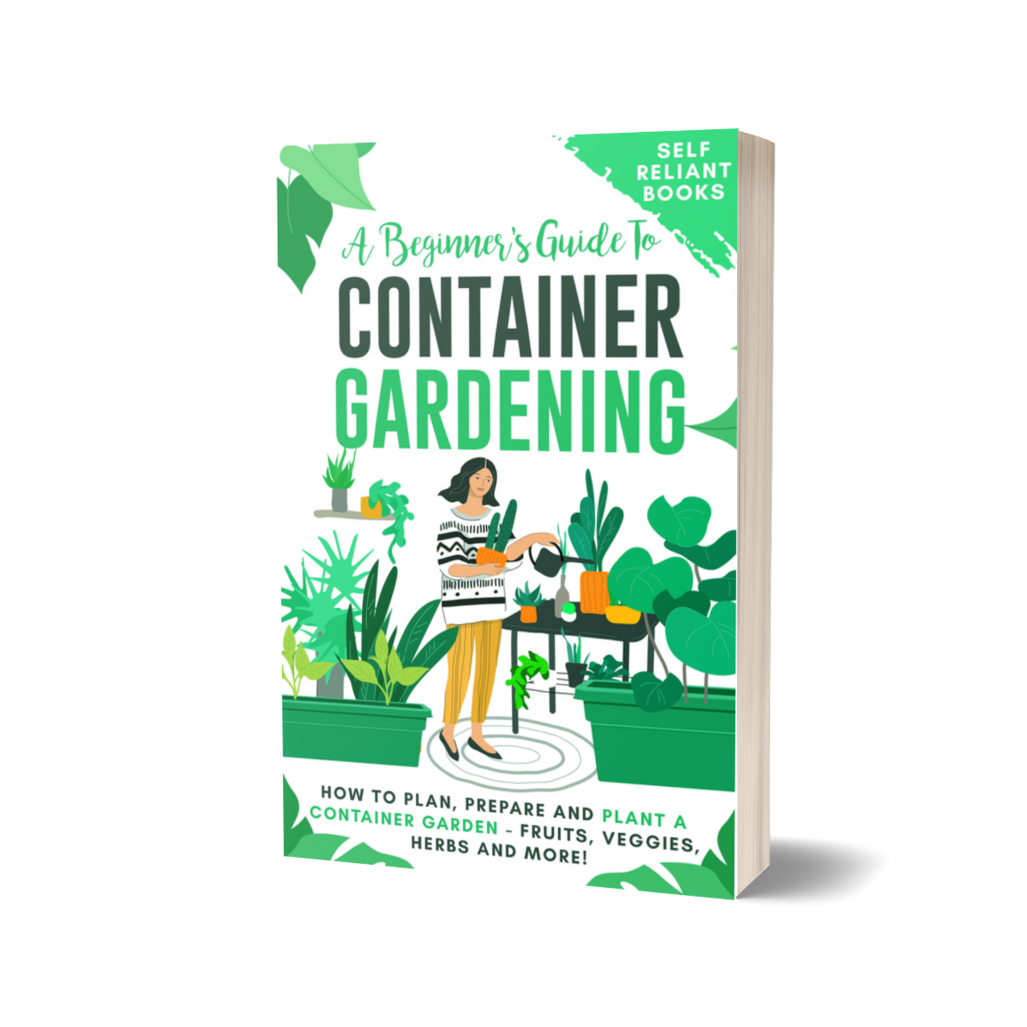 A Beginner’s Guide To Container Gardening