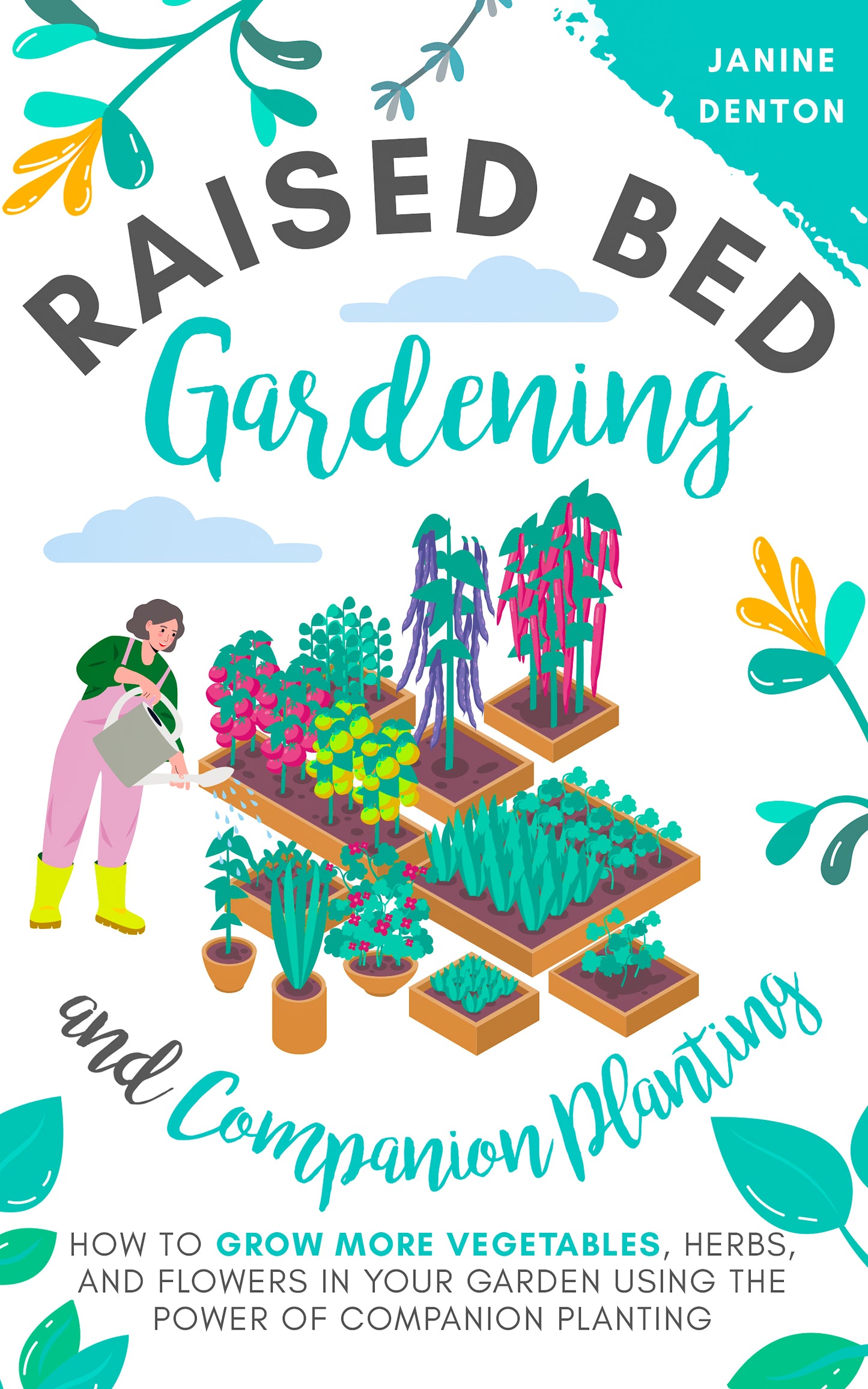 Raised Bed Gardening and Companion Planting